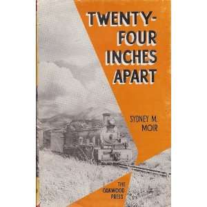  Twenty Four Inches Apart The Two Foot Gauge Railways of 