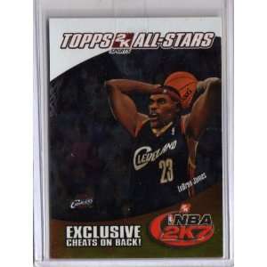    2006 Topps 2k all stars Lebron James #4 Sports Collectibles