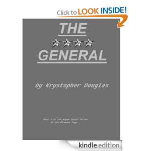 The General (Rogue Squad) Krystopher Douglas  Kindle 