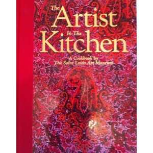  The Artist in the kitchen: A cookbook (9780891780397 