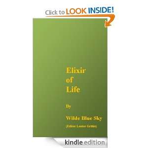 Elixir of Life Wilde Blue Sky  Kindle Store