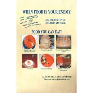  Food You Can Eat   When Food is Your Enemy (9781598243734 