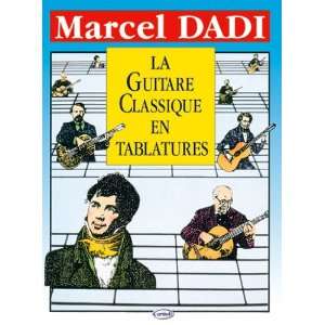  la guitare classique en tablatures (9788850707560) Marcel 