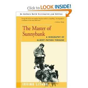   Biography of Albert Payson Terhune [Paperback]: Irving Litvag: Books