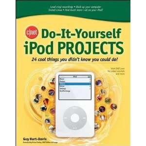  Cnet Do It Yourself iPOD Home Projects Guy Hart Davis 
