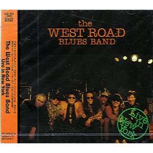  Live In New York (JAPAN) WEST ROAD BLUES BAND Music