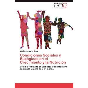  Condiciones Sociales y Biológicas en el Crecimiento y la 