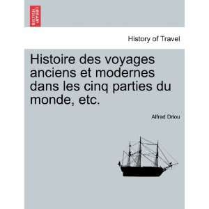   cinq parties du monde, etc. (French Edition) (9781241353841) Alfred
