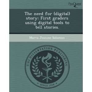 for (digital) story: First graders using digital tools to tell stories 
