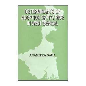 Determinants of Adoption of HYV Rice in West Bengal [Unknown Binding]