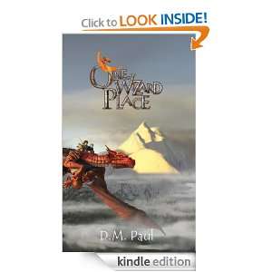 One Wizard Place D.M. Paul  Kindle Store