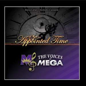  Appointed Time Voices of Mega Music