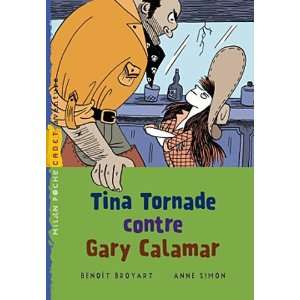  Tina Tornade contre Gary Calamar (French Edition 