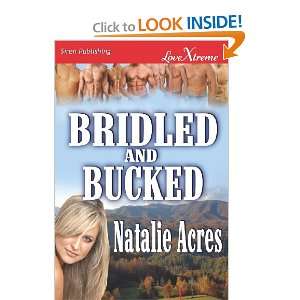  Bridled and Bucked [Bridled 3] (Siren Publishing 