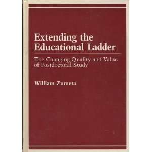   Quality and Value of Postdoctoral Study William Zumeta Books