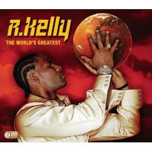  World Greatest R Kelly Music