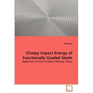  Energy of Functionally Graded Steels Application of Strain Gradient 