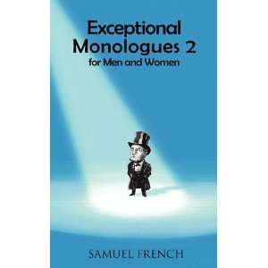  Exceptional Monologues 2 for Men and Women (9780573699351 