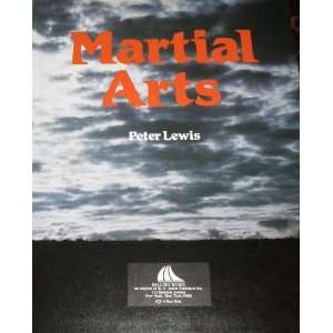  Martial Arts (9780831758097) Peter Lewis Books