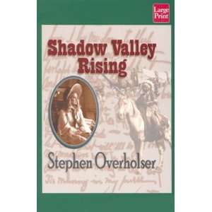  Shadow Valley Rising A Western Story (9781587242960 
