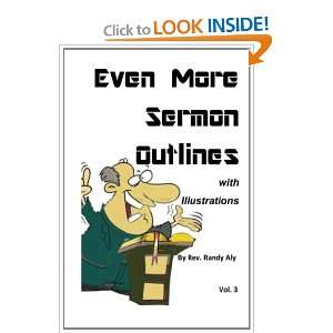  Even More Sermon Outlines with Illustrations (Volume 3 