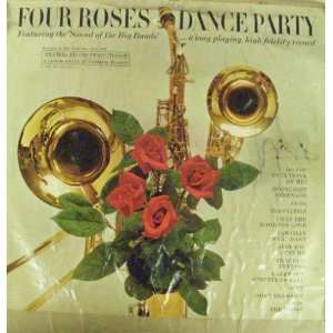 FOUR ROSES Dance Party   Vinyl Various Music