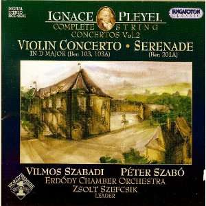   major; Serenade Ignace Joseph Pleyel, Erdody Chamber Orchestra Music