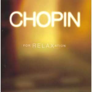  Chopin for Relaxation F. Chopin Music