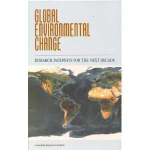 Global Environmental Change Research Pathways for the Next Decade 