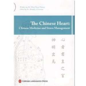   Chinese Heart Chinese Medicine and Stress Management He Jun Books