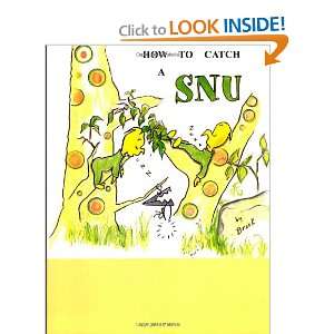  How To Catch A SNU (9781463782832) Brook Books