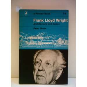 Frank Lloyd Wright peter blake  Books