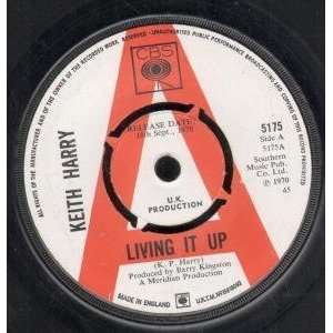  LIVING IT UP 7 INCH (7 VINYL 45) UK CBS 1970 KEITH HARRY 