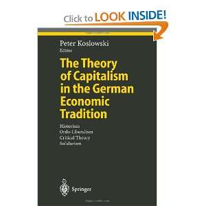 German Economic Tradition Historism, Ordo Liberalism, Critical Theory 