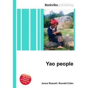  Yao people Ronald Cohn Jesse Russell Books
