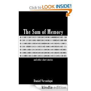The Sum of Memory Daniel Verastiqui  Kindle Store
