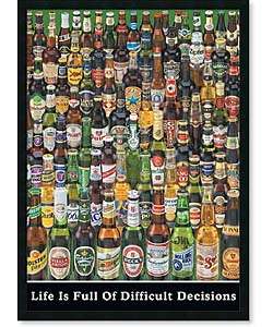 Beer Life Is Full of Difficult Decisions Framed PosterZ   