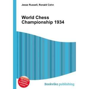  World Chess Championship 1934: Ronald Cohn Jesse Russell 