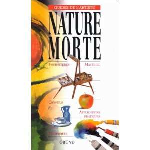  Nature morte (9782700019865) Books