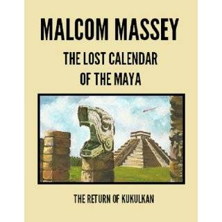 The Lost Calendar of the Maya The Return of Kukulkan (The Martin 