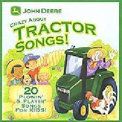 Various Artists   John Deere Crazy About Tractor Songs [9/22 
