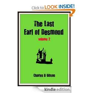   Last Earl of Desmond V2 Charles B Gibson  Kindle Store