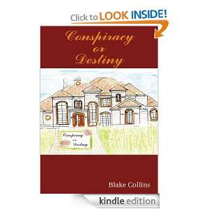 Conspiracy or Destiny Blake Collins  Kindle Store
