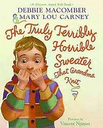 The Truly Terribly Horrible Sweaterthat Grandma Knit (Hardcover 