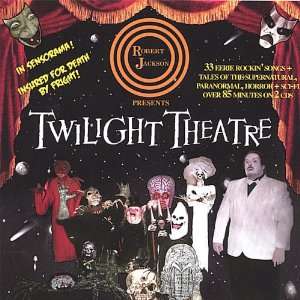  Twilight Theatre Robert Jackson Music