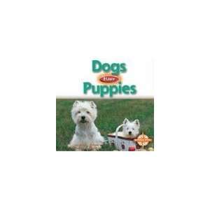  Dogs Have Puppies (Animals and Their Young) (9780756500603 