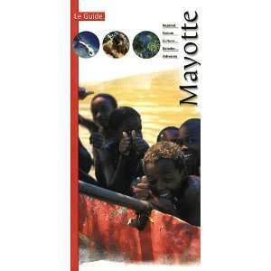  le guide mayotte (9782908301359) Collectif Books