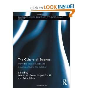  The Culture of Science: How the Public Relates to Science 