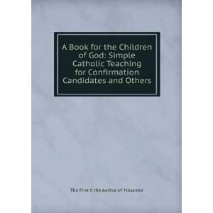  A Book for the Children of God Simple Catholic Teaching 