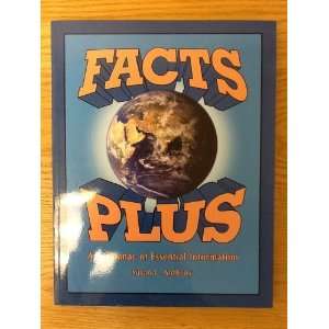  Facts plus An almanac of essential information 